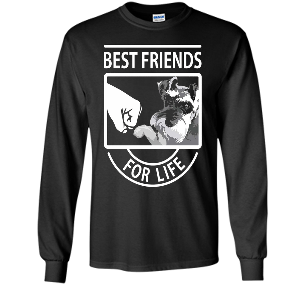Schnauzer Best Friends For Life tshirt