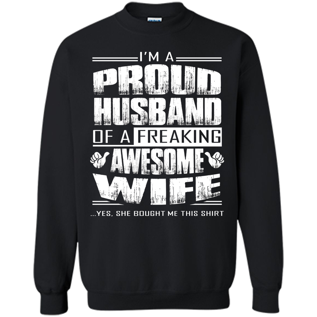 I am A Proud Husband Of A Freaking Awesome Wife cool shirt
