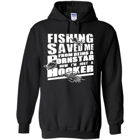 Fishing - From Being A PornStar - I'm Just A Hooker Tshirts