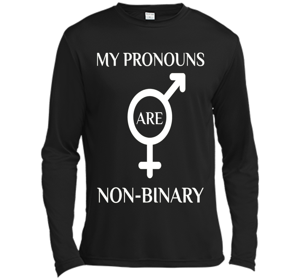 My Pronouns are Non Binary T-Shirt