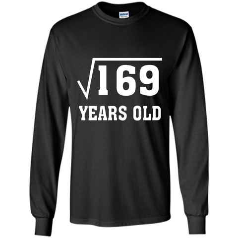 Square Root Of 169 Funny 13 Years Old T-Shirt 13th Birthday