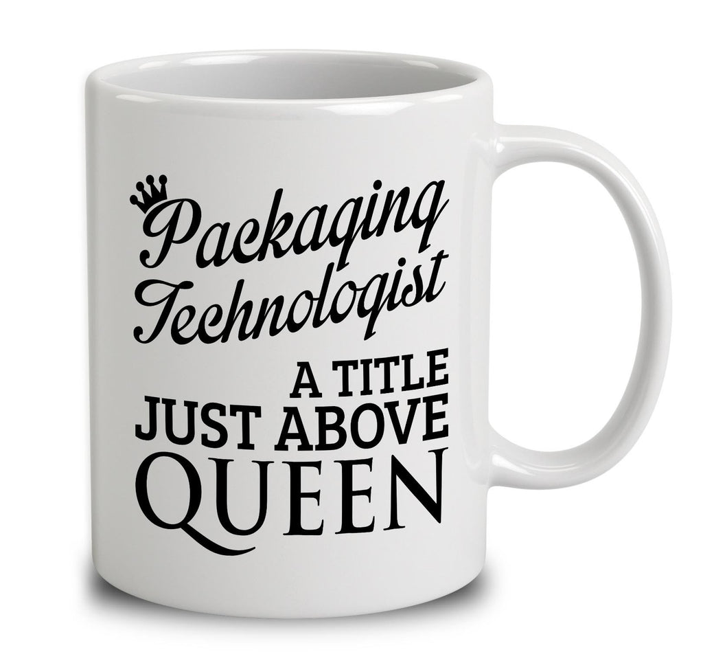 Packaging Technologist A Title Just Above Queen