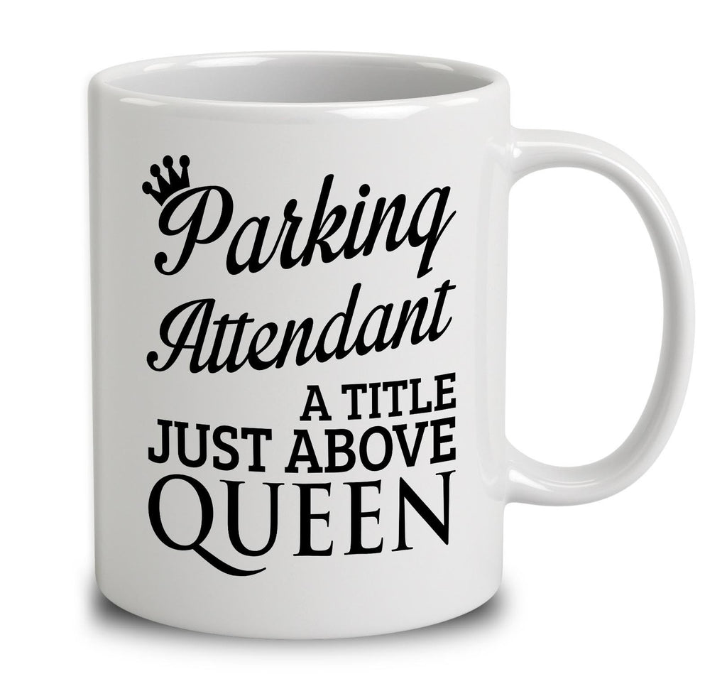 Parking Attendant A Title Just Above Queen