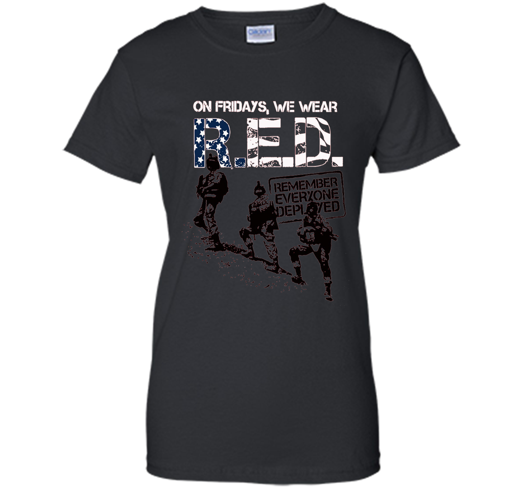 R.E.D Friday TShirt RED Remember Everyone Deployed T Shirt