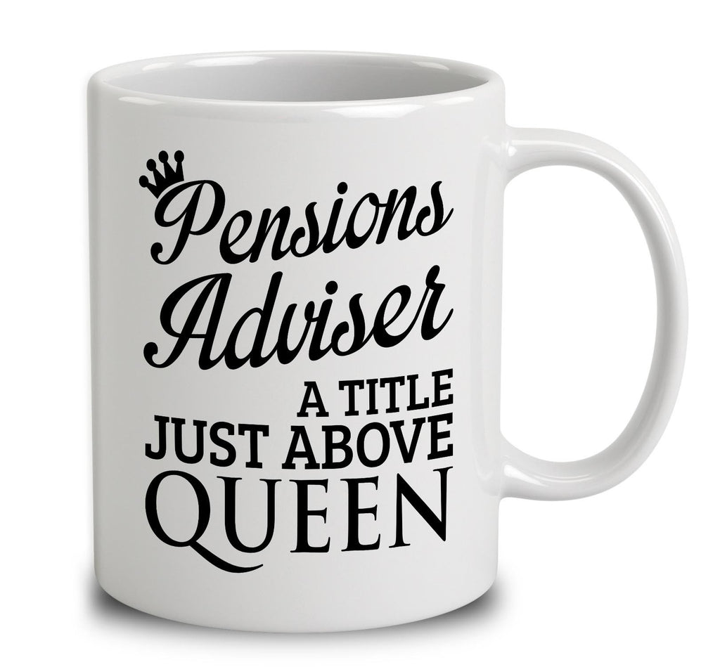 Pensions Adviser A Title Just Above Queen