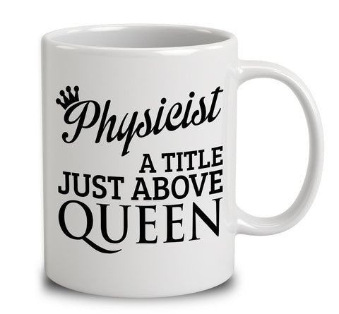Physicist A Title Just Above Queen