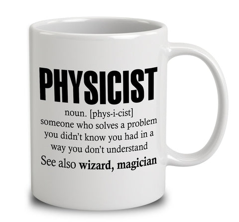 Physicist Someone Who Solves A Problem