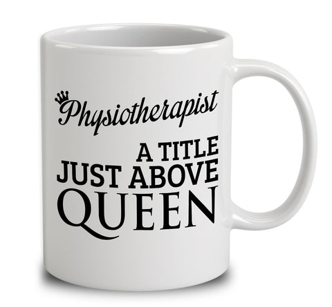 Physiotherapist A Title Just Above Queen