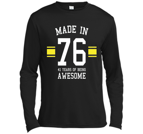 Made In 76 - 41 Years Of Being Awesome Birthday Shirt