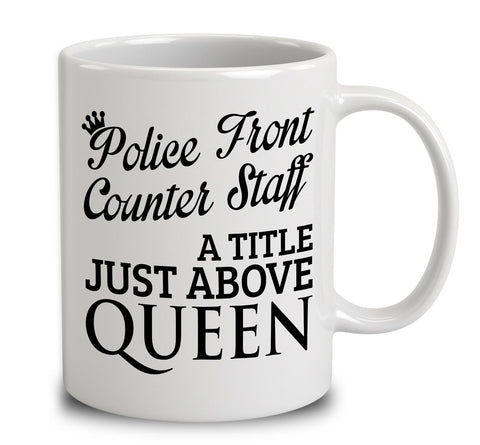 Police Front Counter Staff A Title Just Above Queen