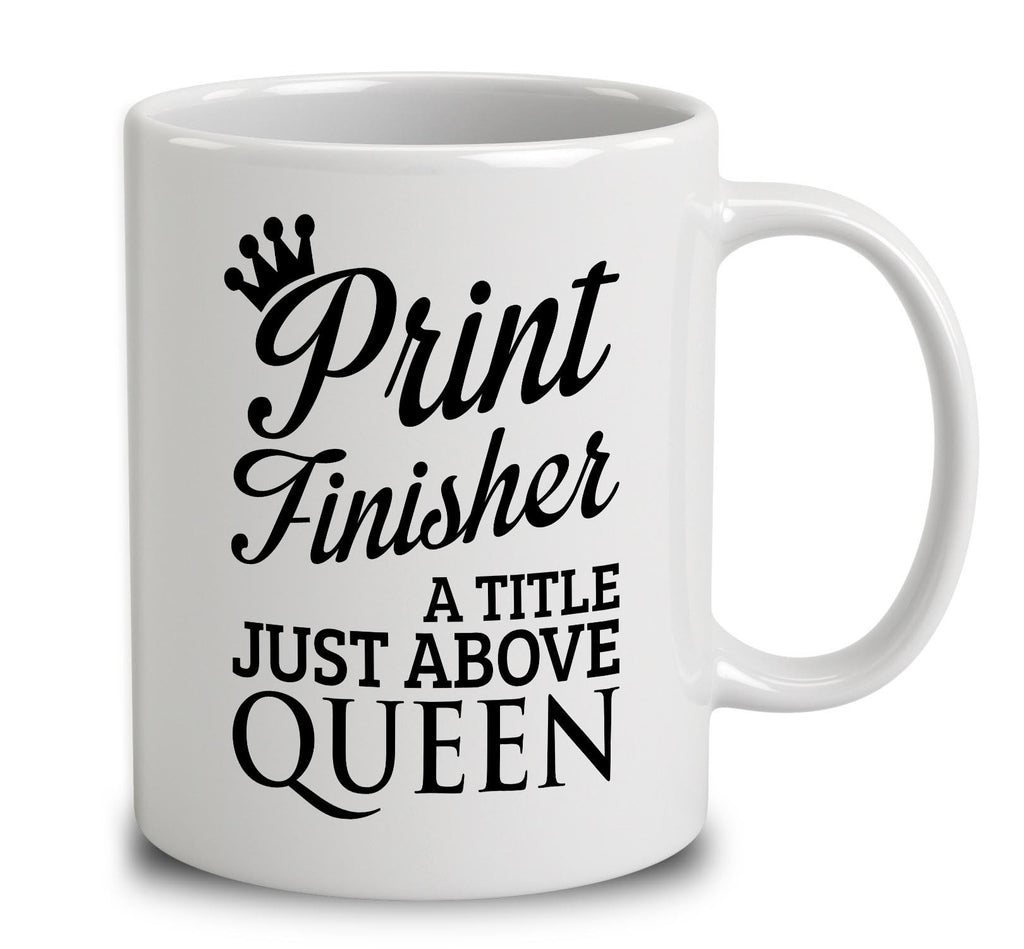 Print Finisher A Title Just Above Queen