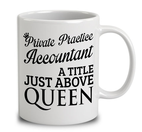 Private Practice Accountant A Title Just Above Queen
