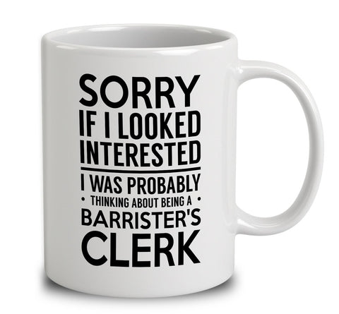 Probably Thinking About Being A Barrister's Clerk