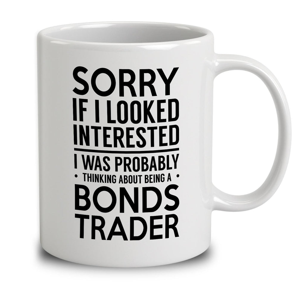Probably Thinking About Being A Bonds Trader