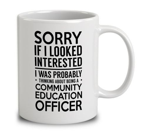 Probably Thinking About Being A Community Education Officer