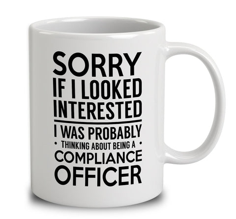 Probably Thinking About Being A Compliance Officer