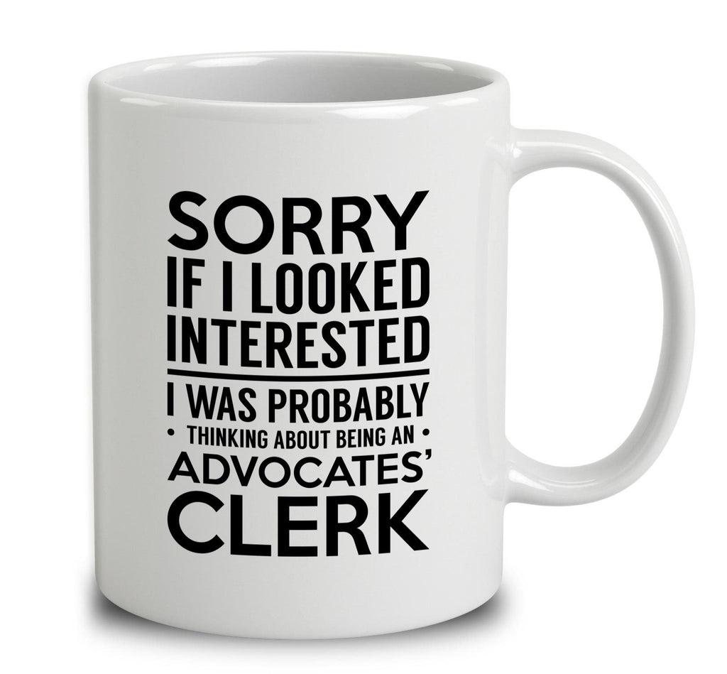 Probably Thinking About Being An Advocates' Clerk