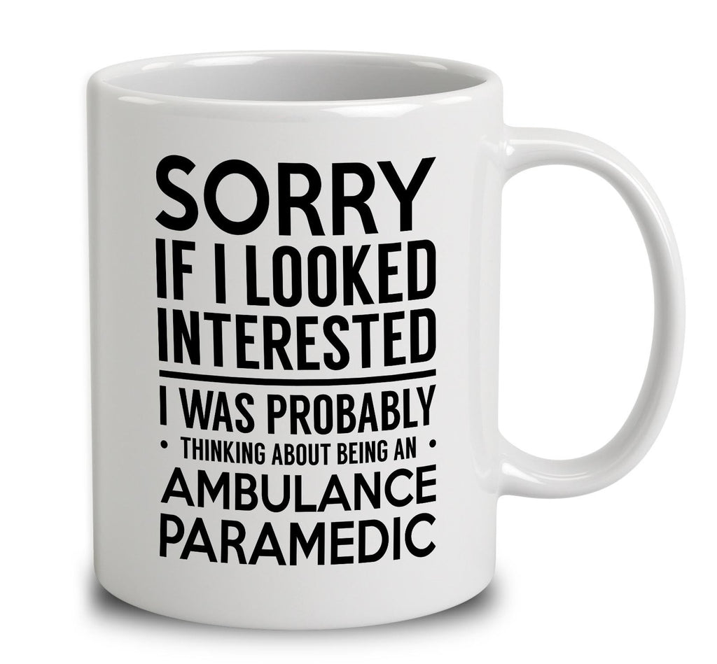 Probably Thinking About Being An Ambulance Paramedic