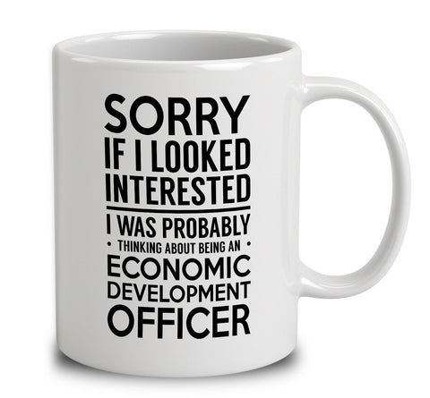 Probably Thinking About Being An Economic Development Officer