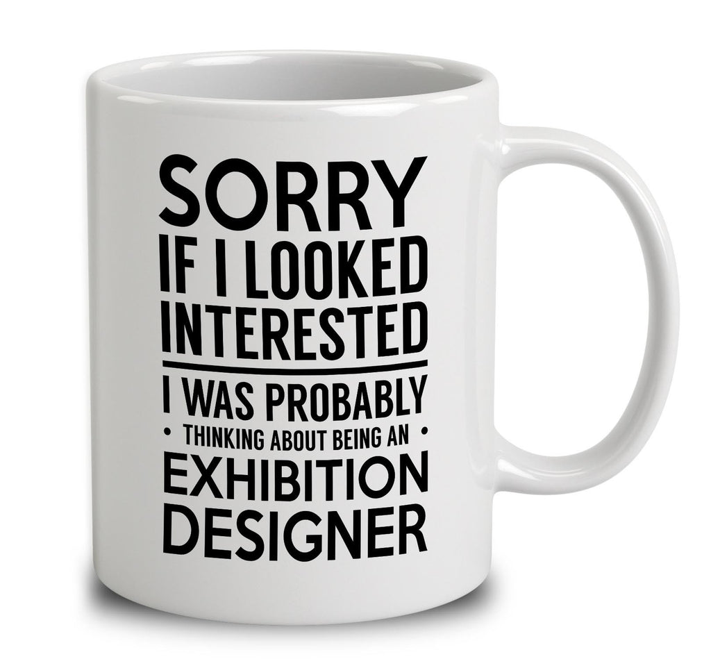 Probably Thinking About Being An Exhibition Designer