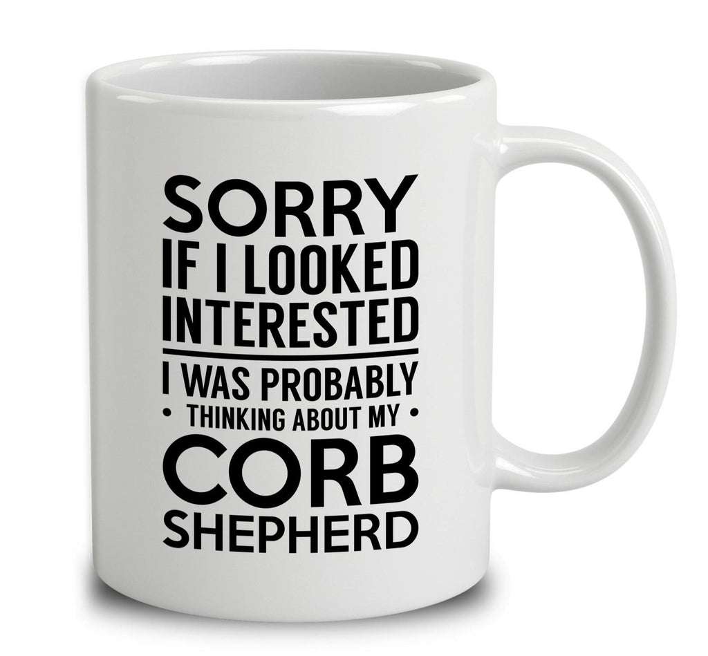 Probably Thinking About My Corb Shepherd