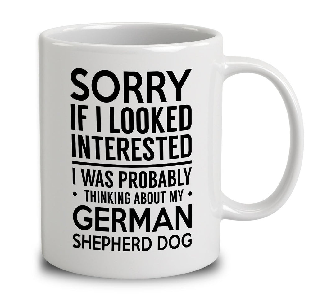 Probably Thinking About My German Shepherd Dog