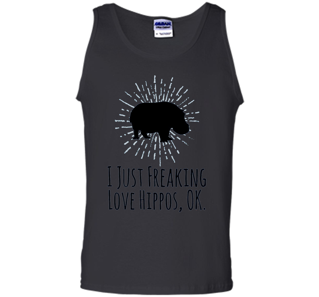 I Just Freaking Love Hippos OK Funny Hippo Lovers T-Shirt