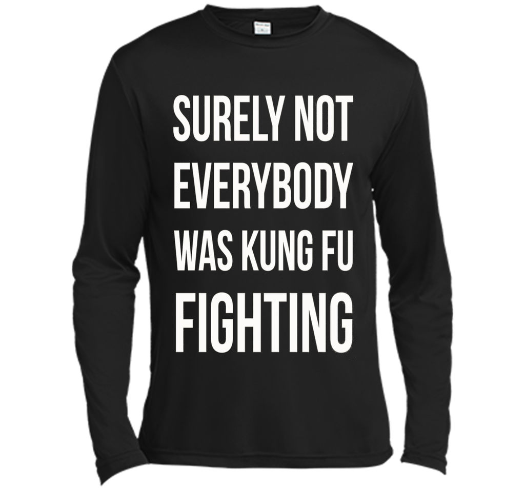 Surely not Everybody was Kung Fu fighting