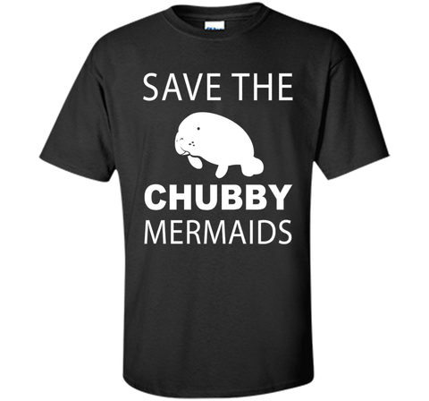 Women's Save The Chubby Mermaids Manatees Apparel T-Shirt