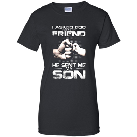 The God Sent Me My Son T-Shirt Father's Day