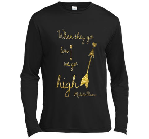 Quotes by Michelle Obama, When they go low, we go high arrow