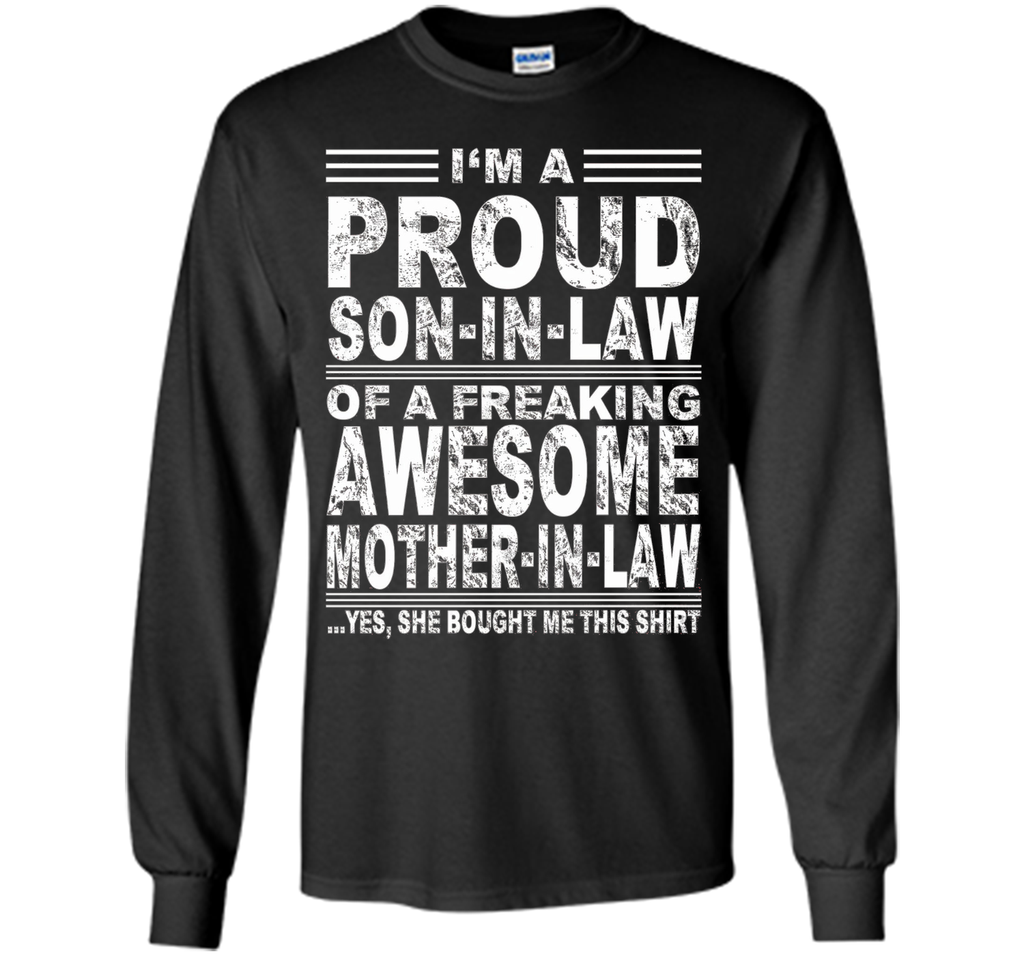I'm A Proud Son In Law Of A Freaking Awesome Mother In Law