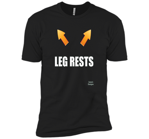 Jame's Designs: Funny Leg Rests Place Legs Here Text T-Shirt