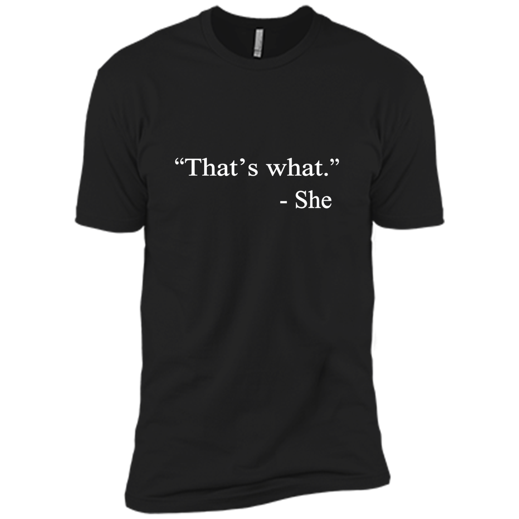 That's What She Said - Funny T-Shirt