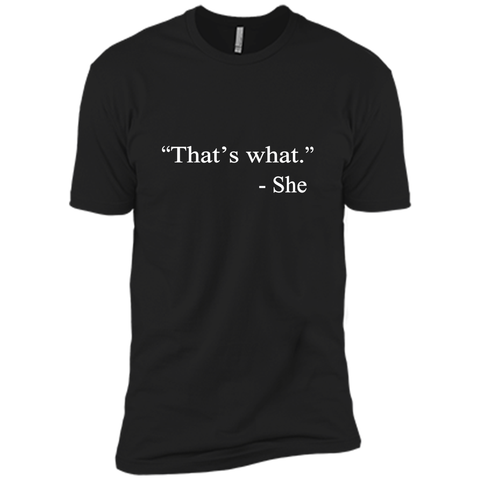 That's What She Said - Funny T-Shirt