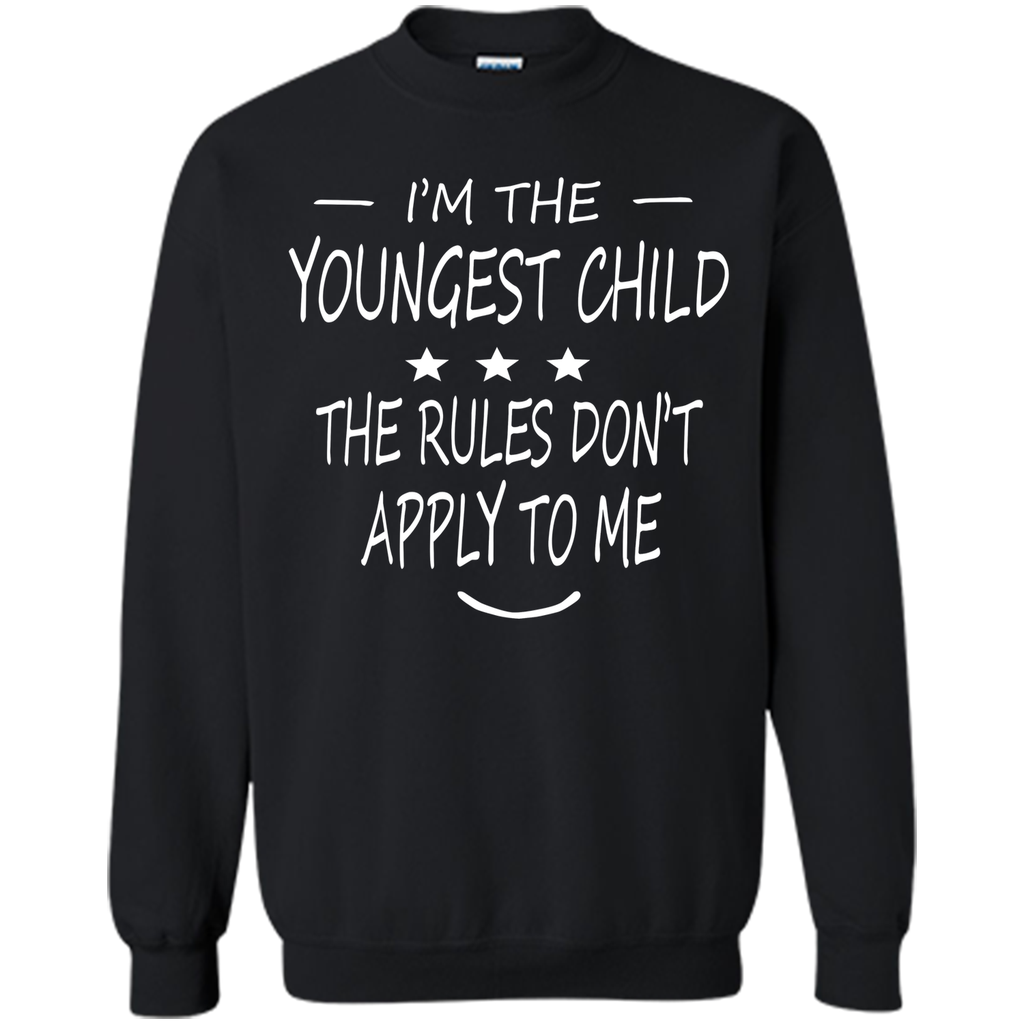 im the youngest child the rules dont apply to me tshirt