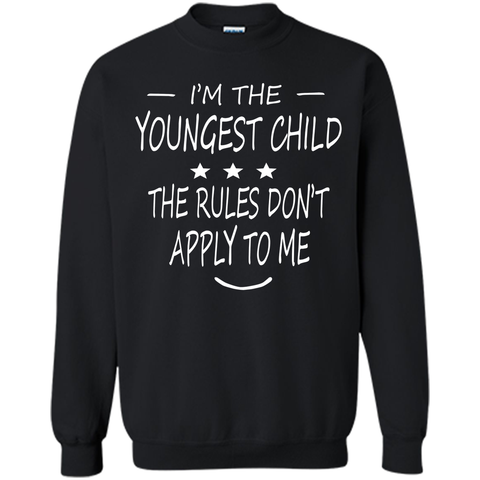 im the youngest child the rules dont apply to me tshirt
