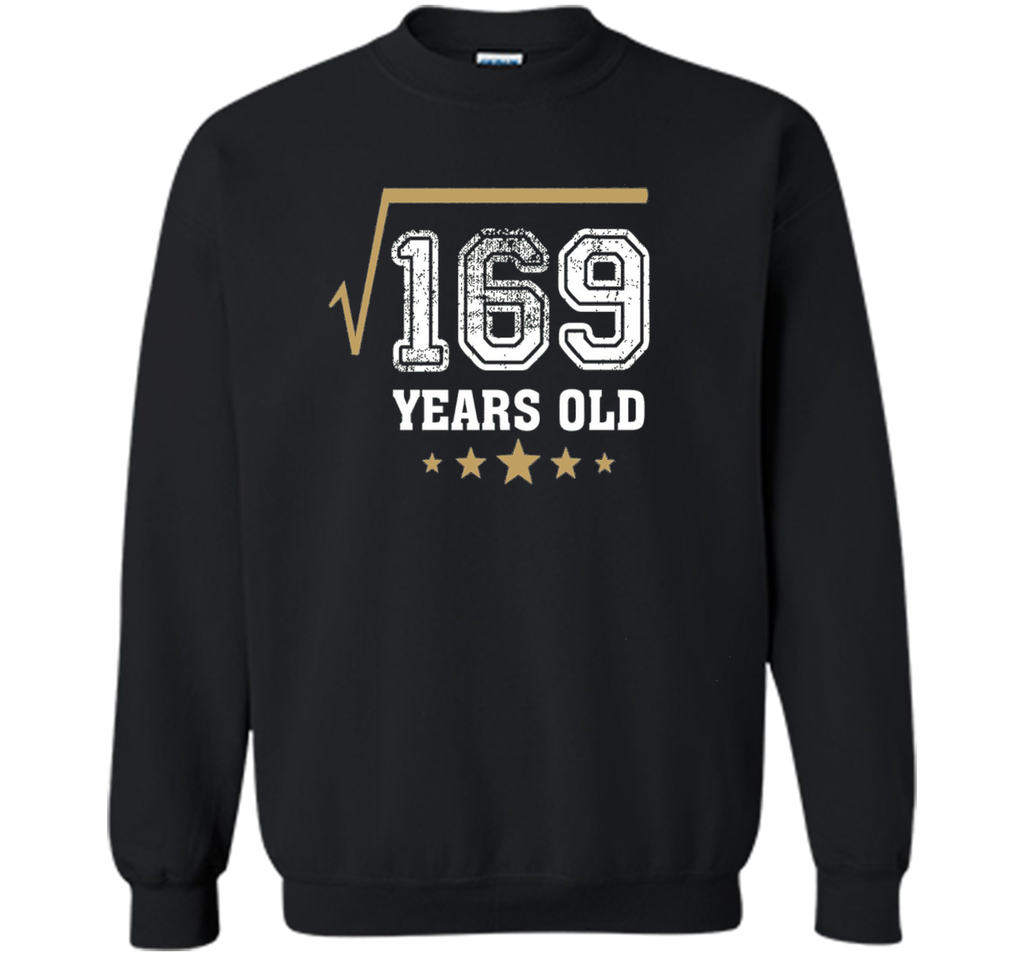 SQUARE ROOT OF 169 13 YRS YEARS OLD 13TH BIRTHDAY T-SHIRT