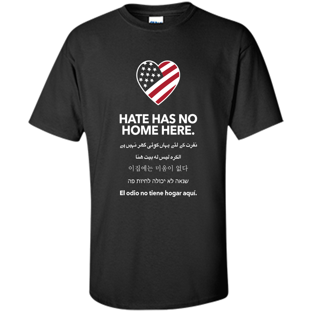 Hate Has No Home Here T-shirt