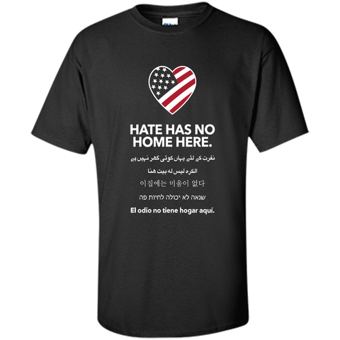 Hate Has No Home Here T-shirt