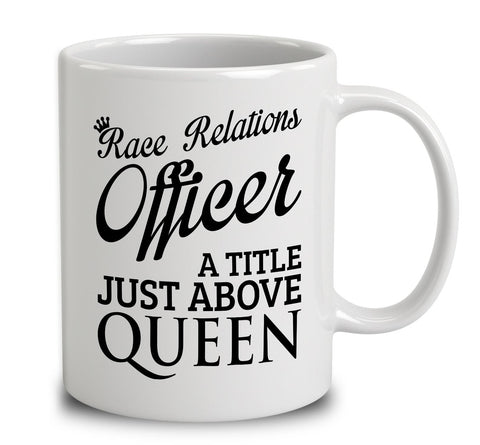 Race Relations Officer A Title Just Above Queen