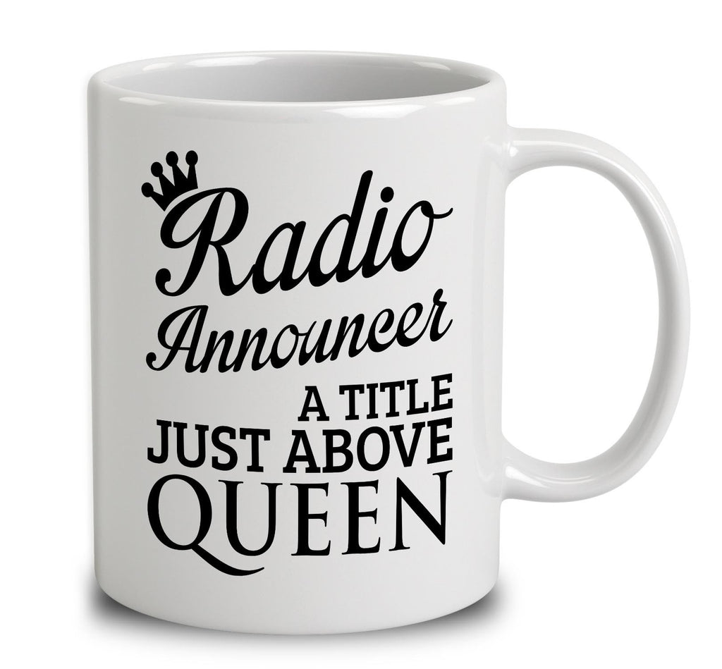 Radio Announcer A Title Just Above Queen