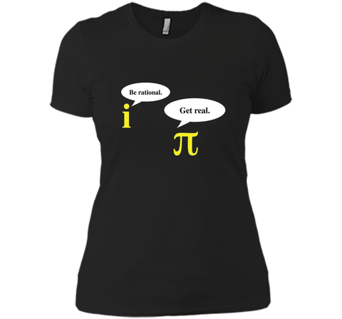 Be Rational Get Real Pi Day T-Shirt