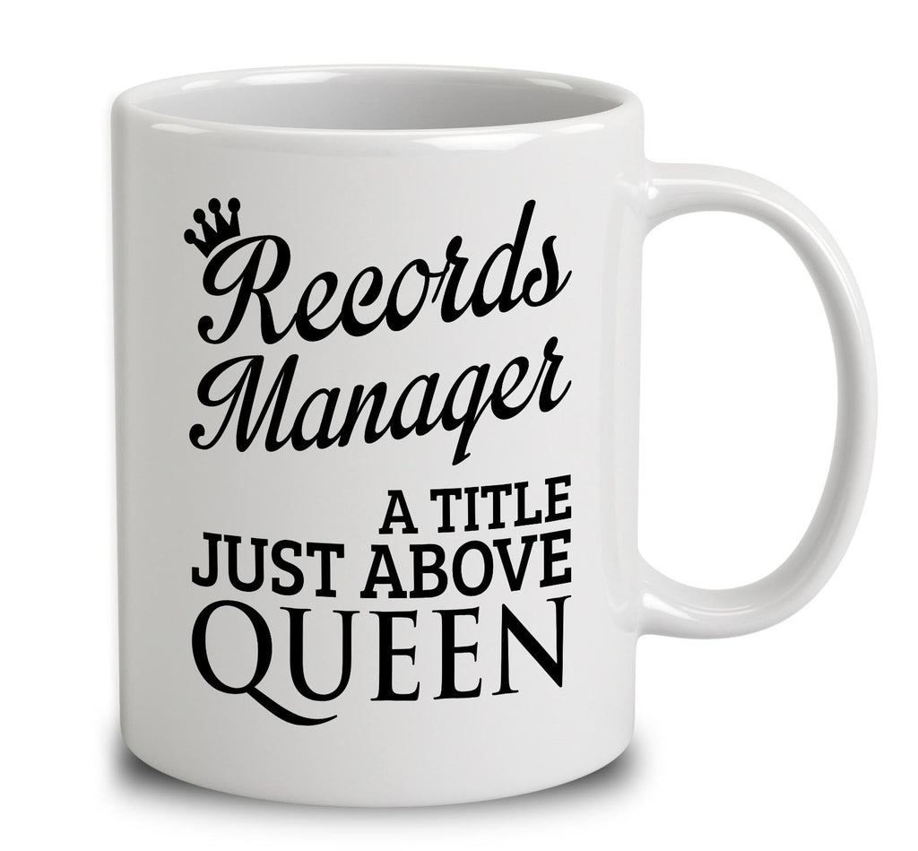 Records Manager A Title Just Above Queen