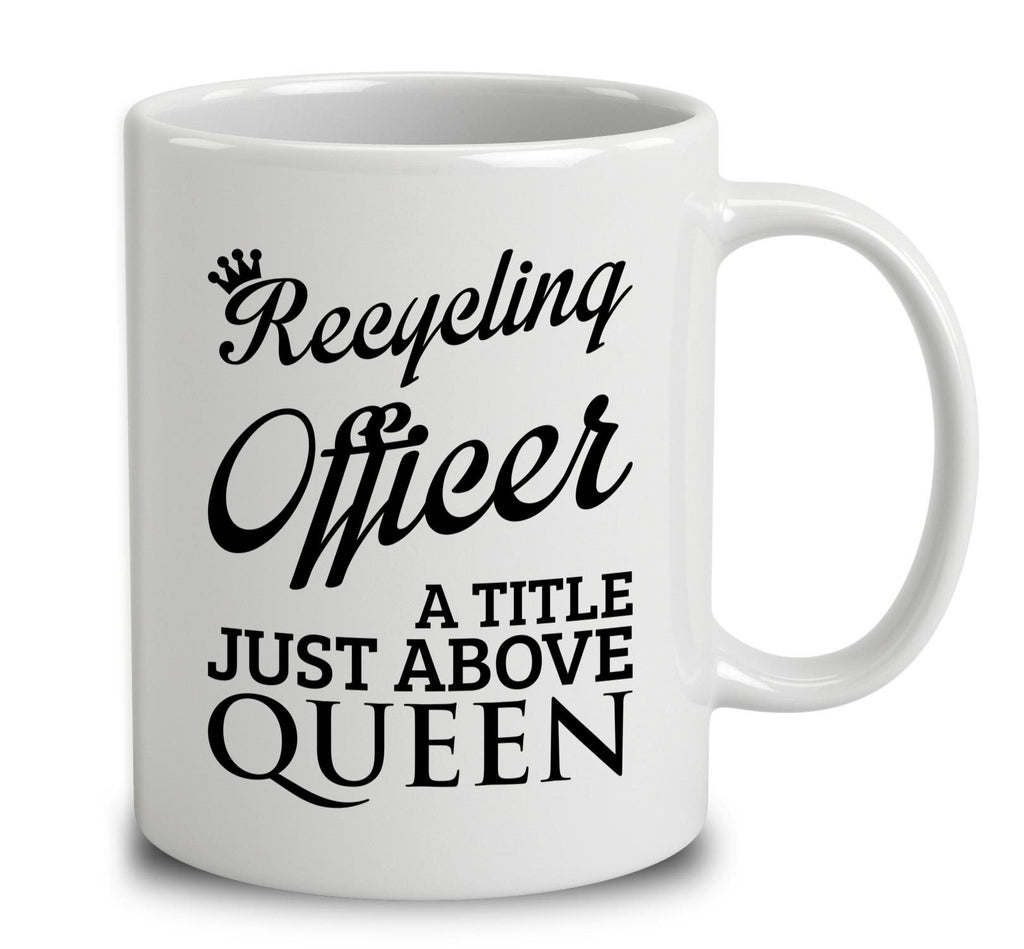 Recycling Officer A Title Just Above Queen