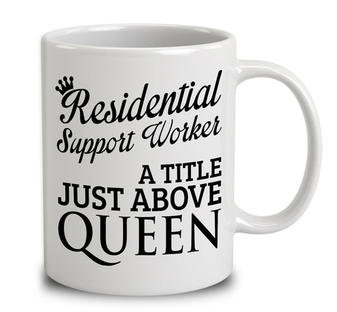 Residential Support Worker A Title Just Above Queen