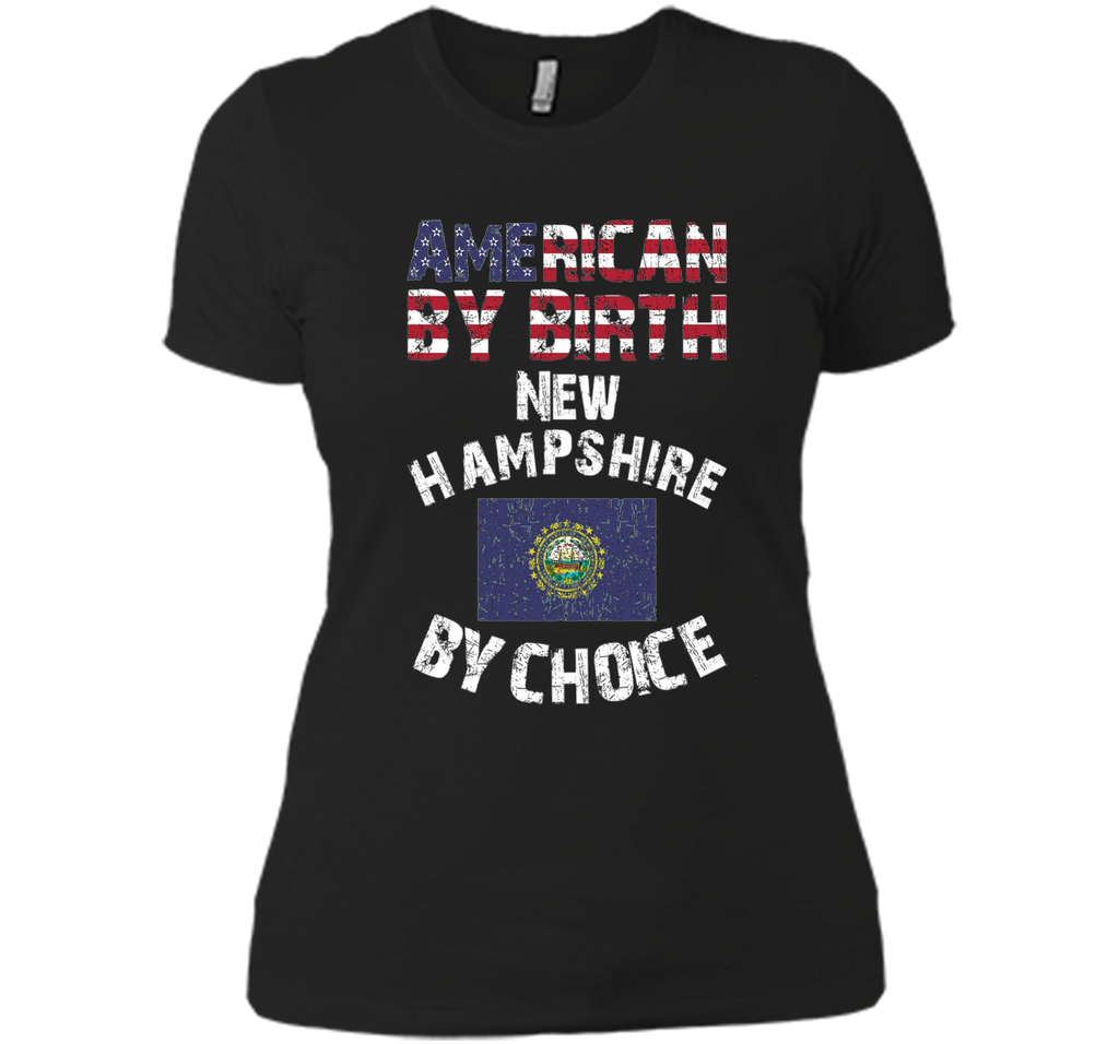 American By Birth New Hampshire By Choice State Flag T-Shirt
