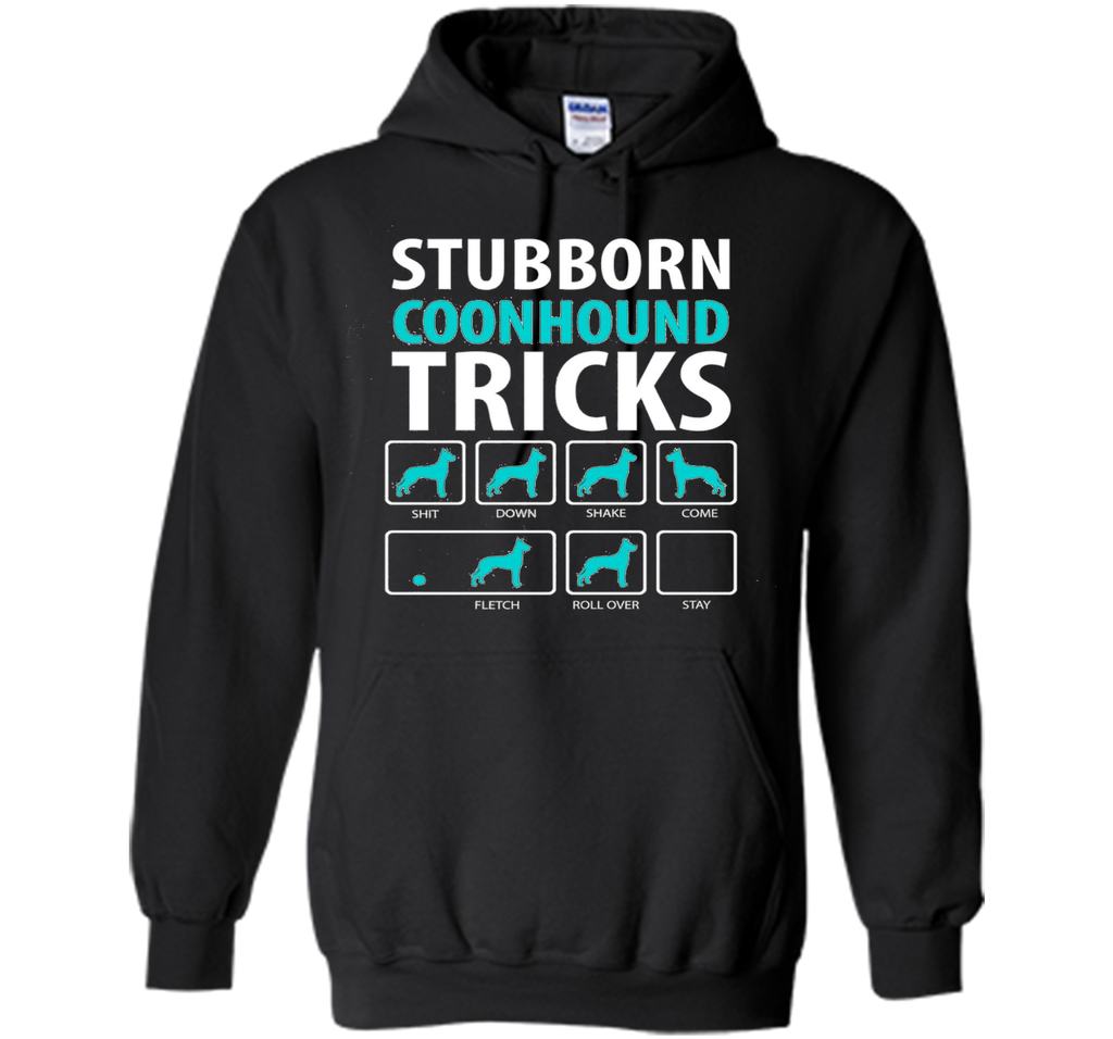 Stubborn Coonhound Tricks TShirt