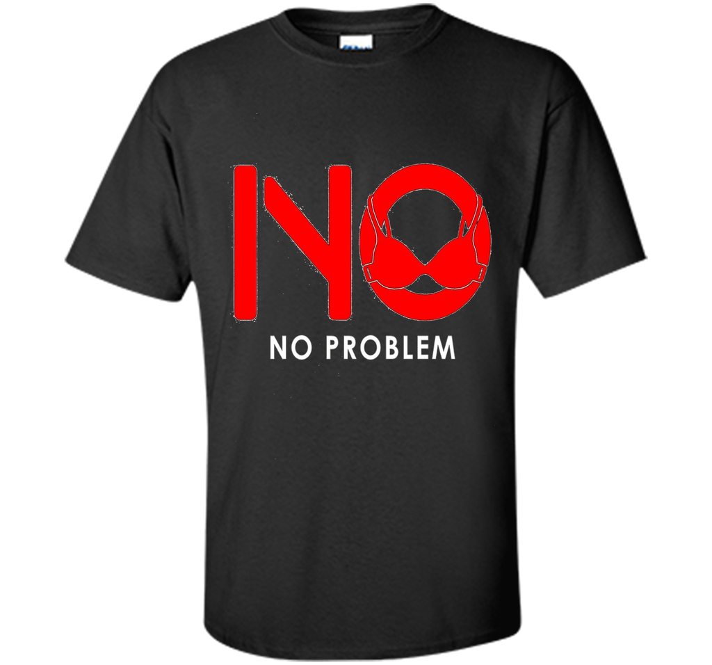 No Bra No Problem T-Shirt Feminism Women's Equality Shirt t-shirt
