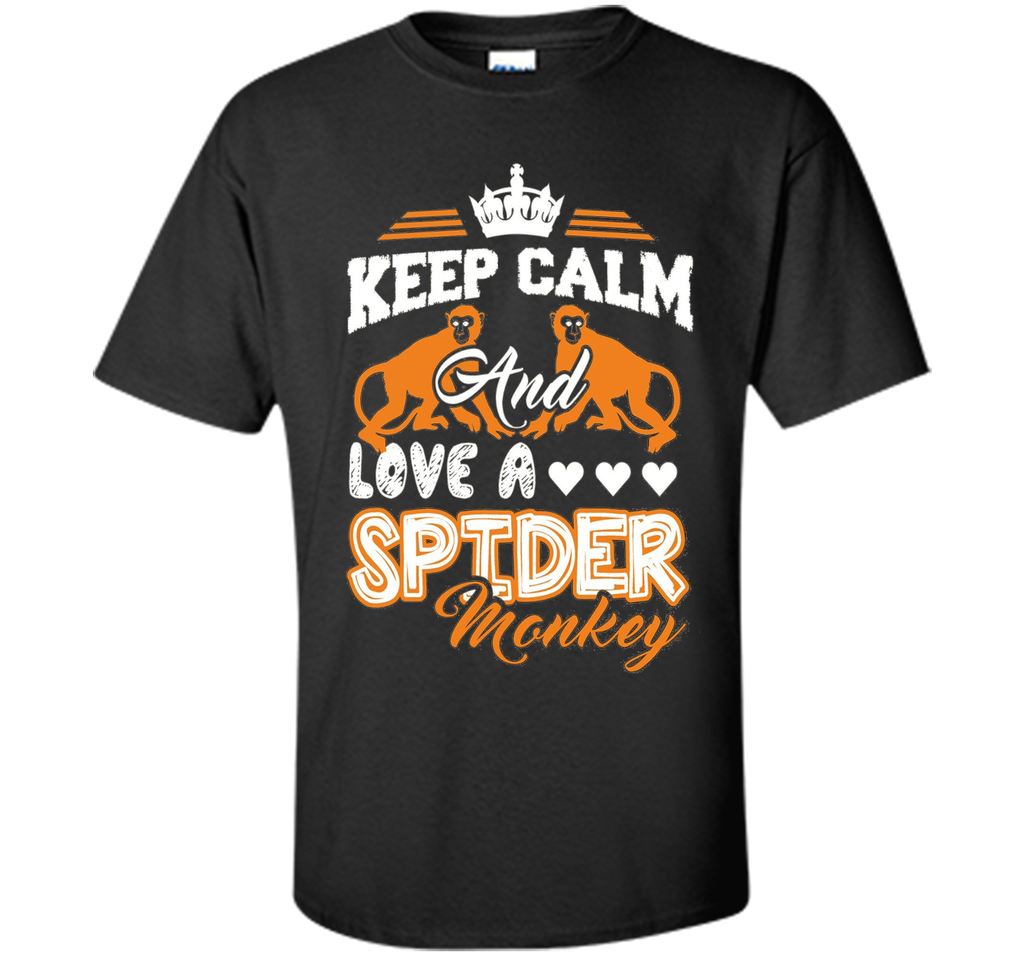 Spider Monkey Shirt - Keep Calm And Love A Spider Monkey Tee